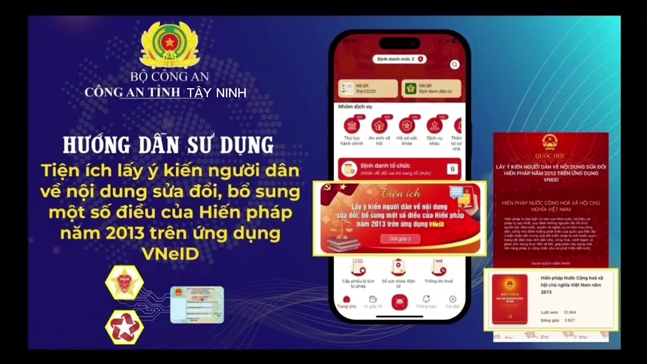 Công an tỉnh Tây Ninh hướng dẫn sử dụng "Tiện ích lấy ý kiến người dân về nội dung sửa đổi Hiến pháp năm 2013 trên ứng dụng VNeID"